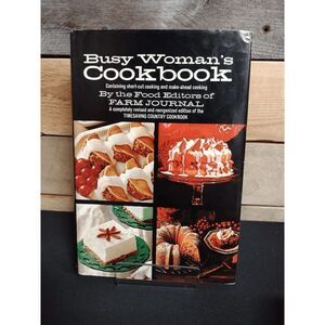 Vintage Busy Woman's Cookbooks by the editors of Farm Journal 1971 HC/DJ